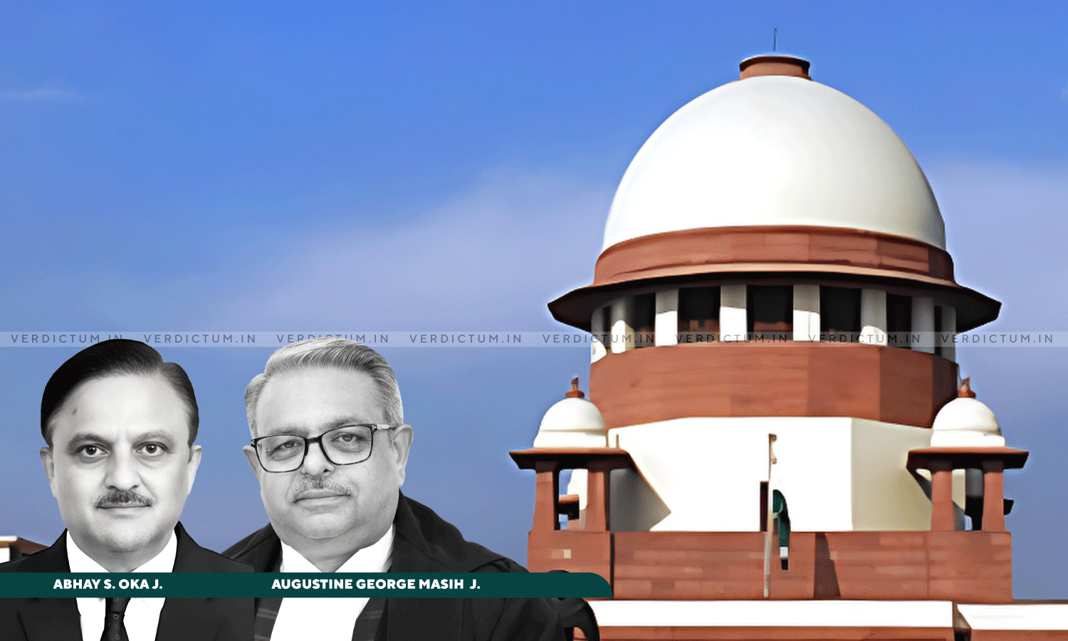 1674967 justice abhay s oka and justice augustine george masih sc