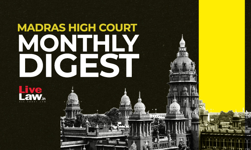 408688 madras high court monthly digest