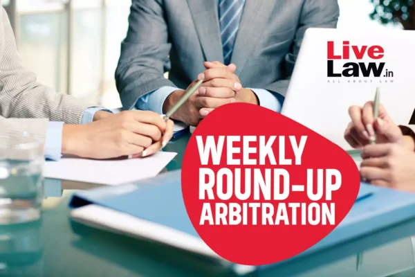 541379 weekly round up arbitration.webp
