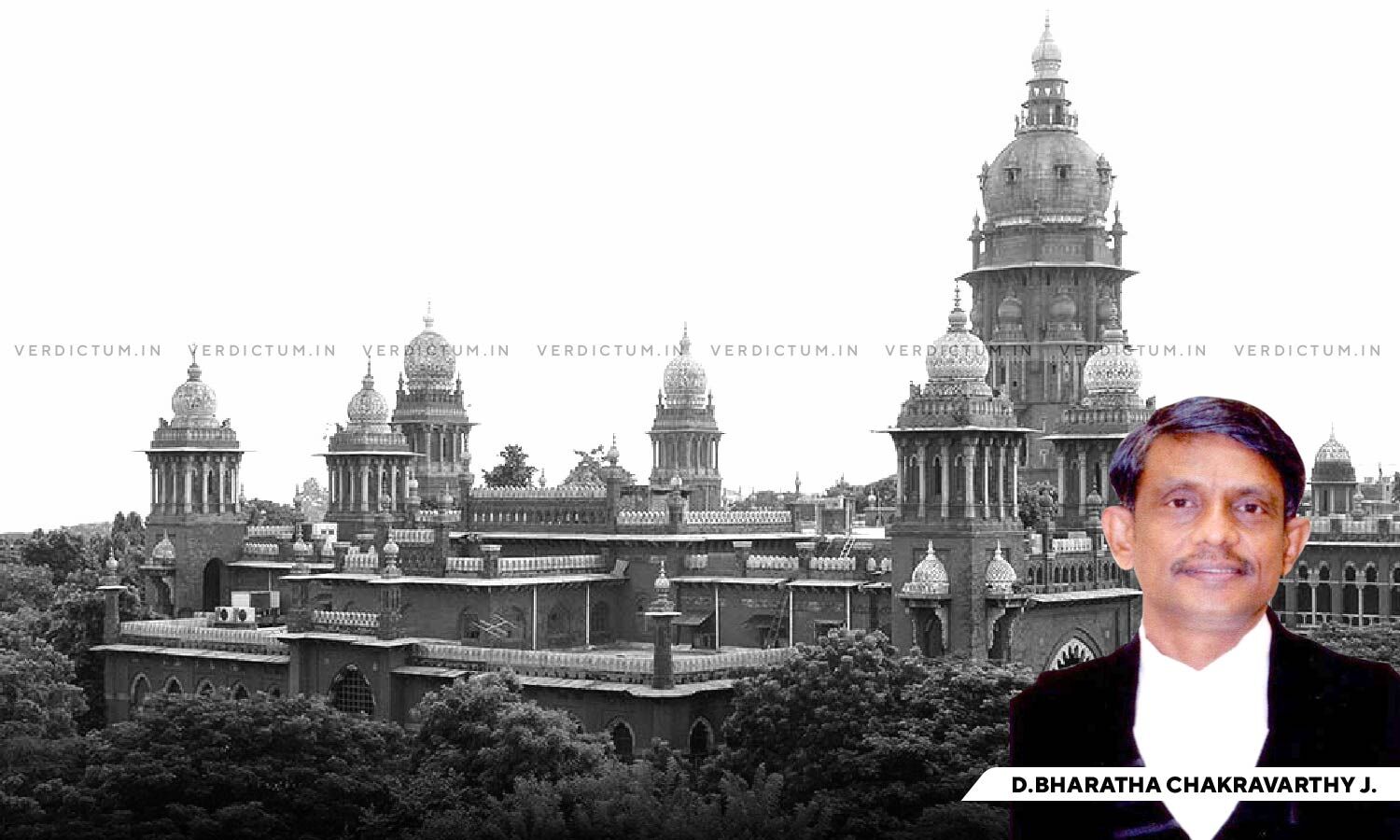 1477877 justice d bharatha chakravarthymadras hc