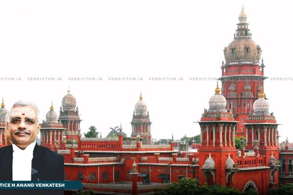 Madras High Court Quashes Centre’s Order 1587959 justice n anand venkatesh madras hc