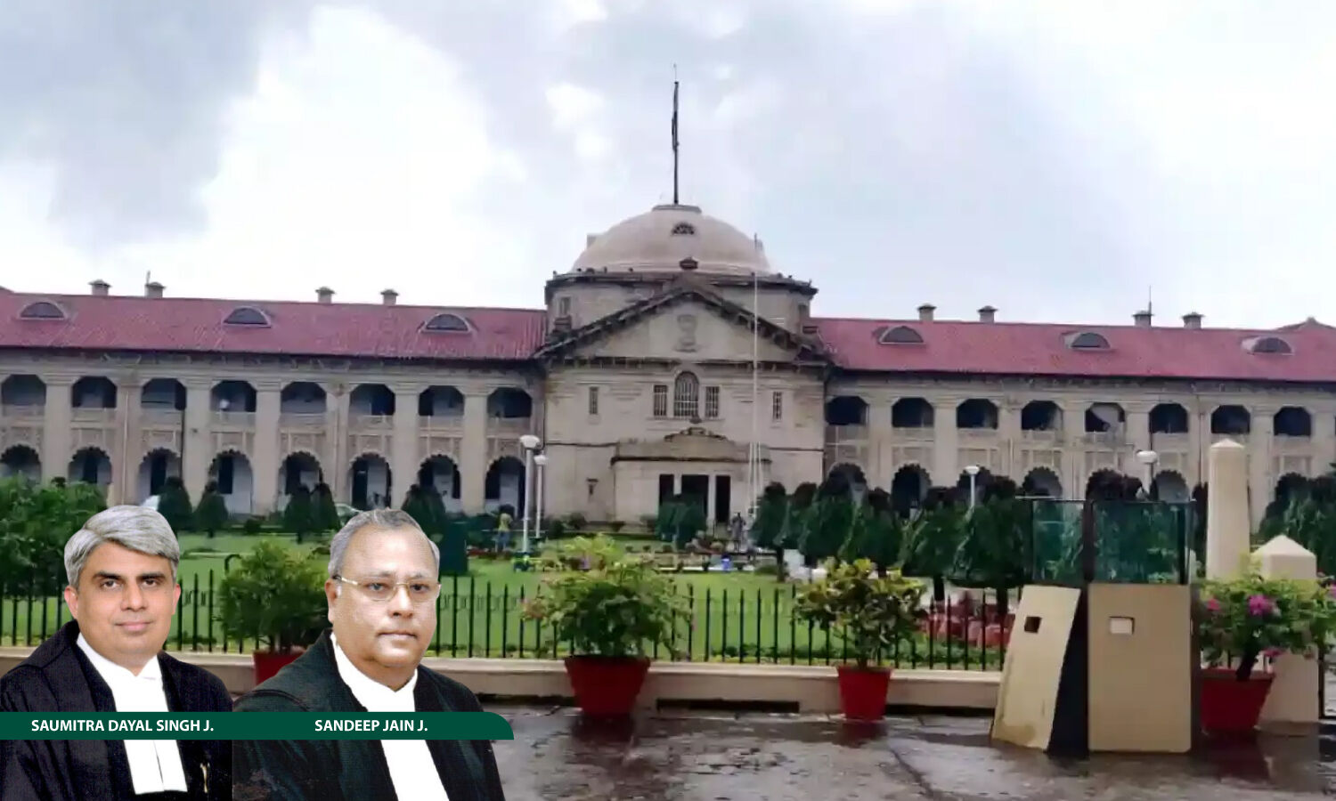 1718476 justice saumitra dayal singh and justice sandeep jain allahabad hc