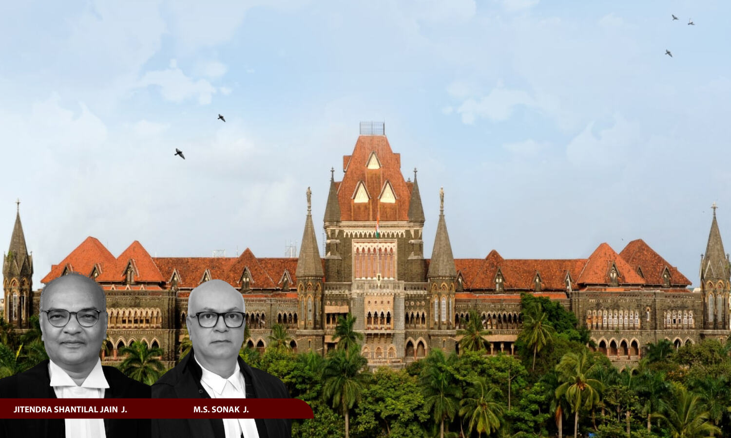 1721312 bombay high court justice jitendra jain and justice ms sonak