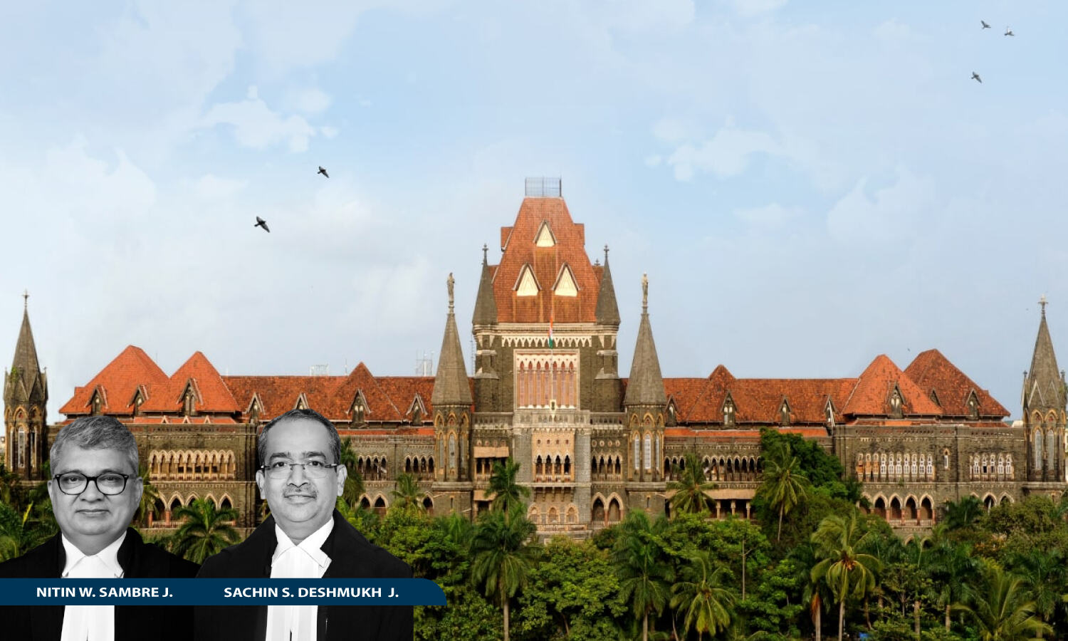 1722399 justice nitin sambre and justice sachin deshmukh bombay high court