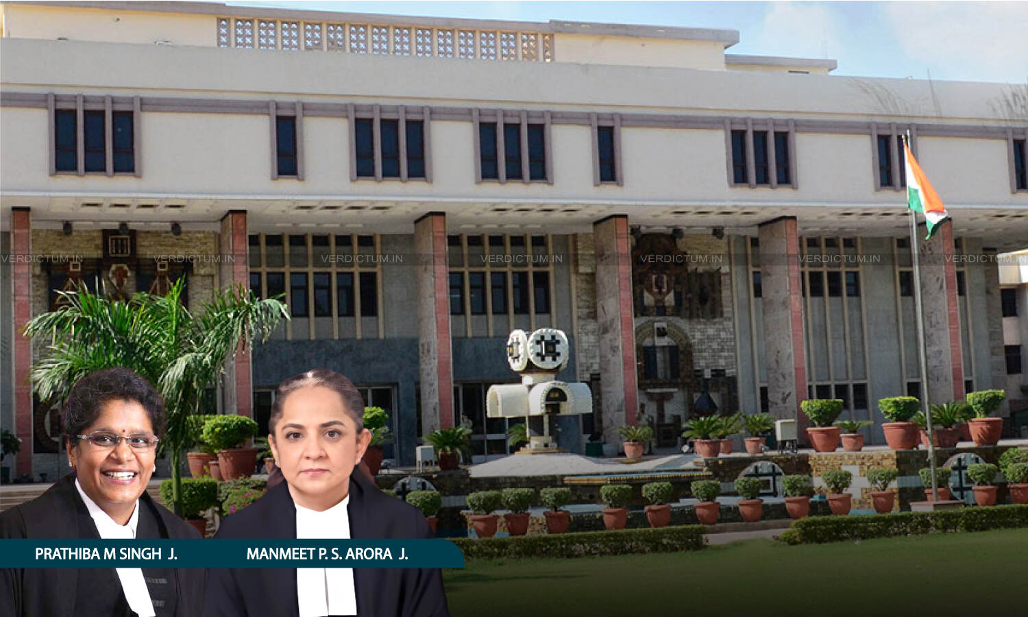 1723172 delhi hc justice prathiba m singh justice manmeet pritam singh arora