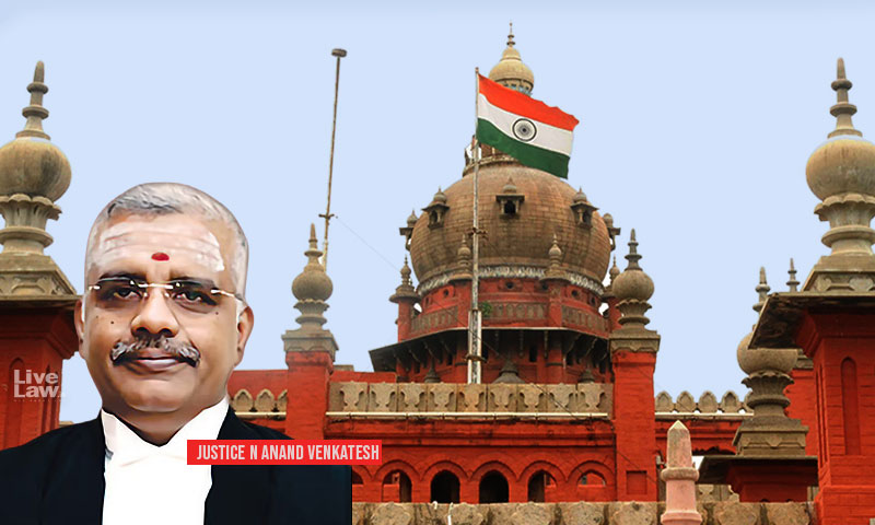 406735 justice n anand venkatesh and madras hc