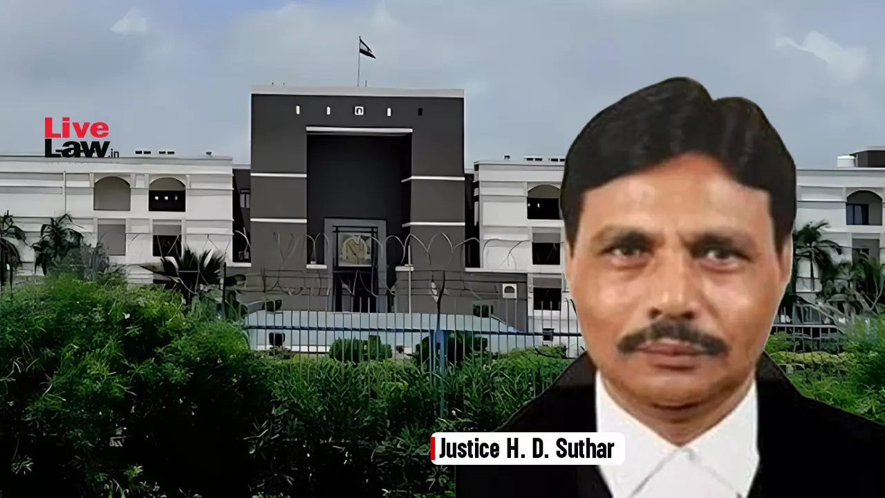 559740 justice hd suthar gujarat high court.webp