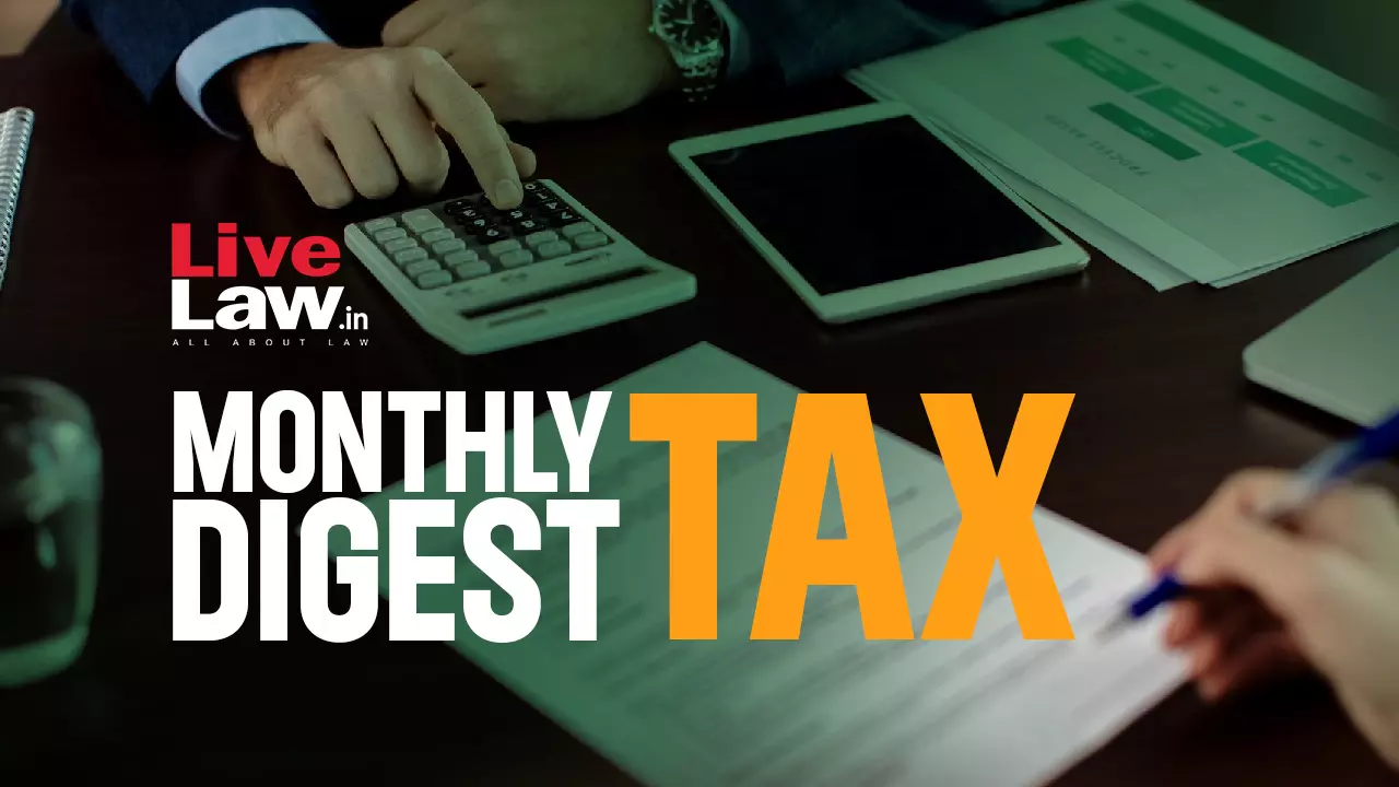 584825 tax monthly digest.webp