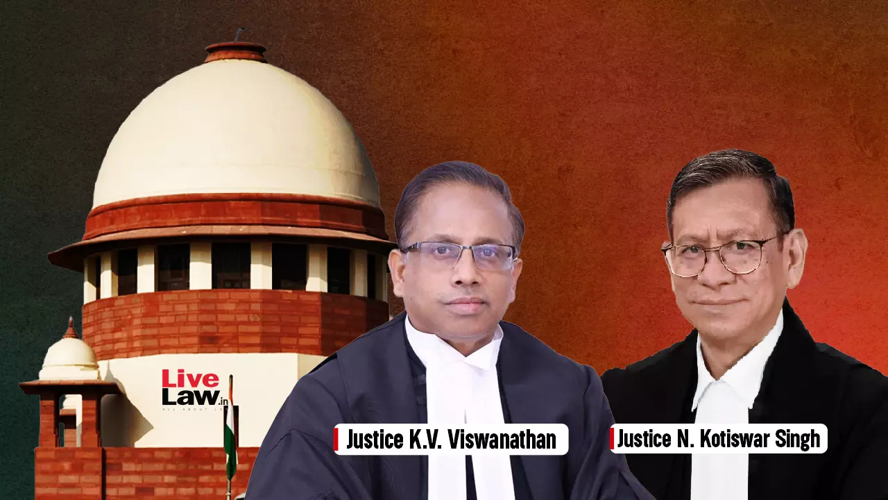 596241 justices kv viswanathan n kotiswar singh.webp