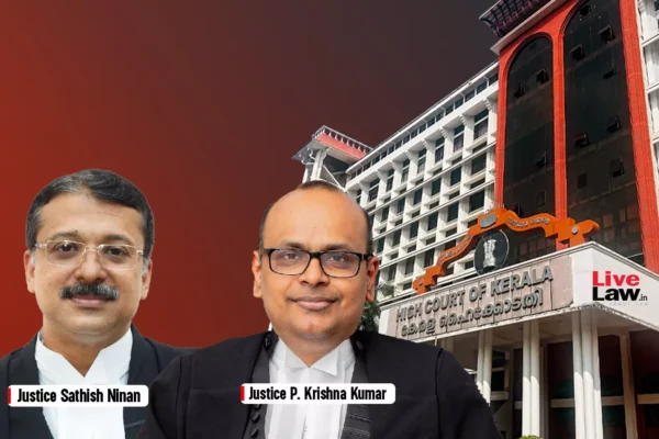 Wife Of Deceased Nephew Not ‘Relative’, Need Not Maintain Senior Citizen Merely Because She Inherited Latter’s Property: Kerala High Court 606772 justice satish ninan and p krishna kumar.webp