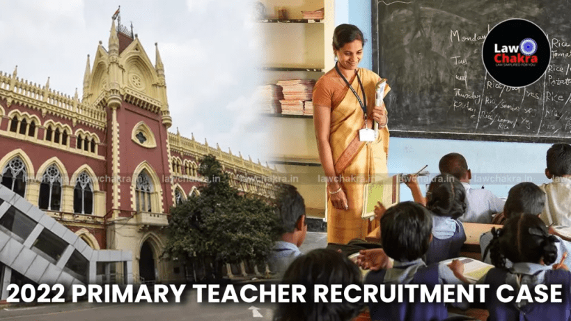 Calcutta High Court to Hear Appeals on Termination of 32000 Primary Teachers Jobs on April 28