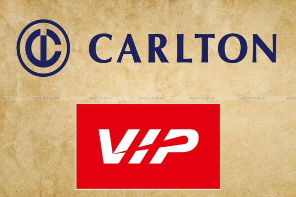Delhi High Court In VIP Industries V. Carlton Shoes Ltd