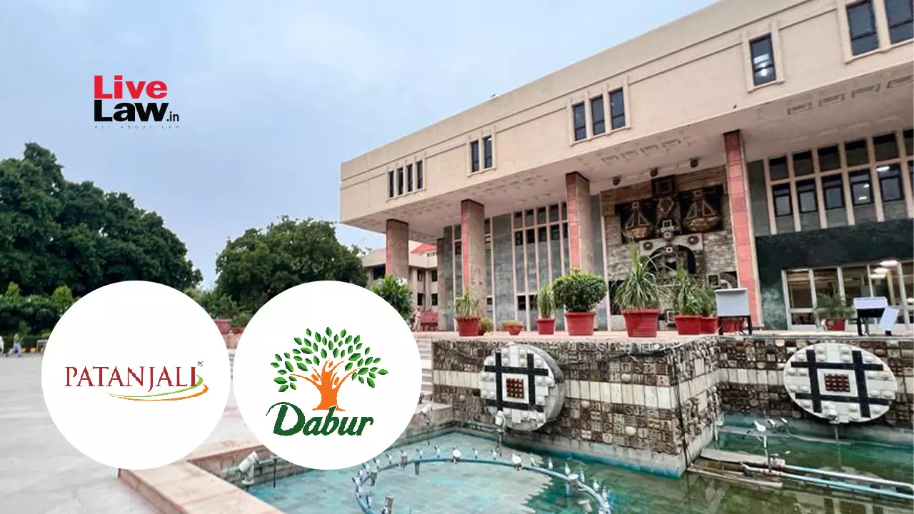 Delhi High Court Restrains Patanjali Ayurved From Running Ads Allegedly Disparaging To Dabur's Chyavanprash Product