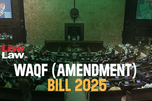 Centre Notifies Waqf Rules 2025 On Portal & Database Of Waqf Properties, Audit & Accounts Etc Centre Notifies Waqf Rules 2025 On Portal & Database Of Waqf Properties, Audit & Accounts Etc