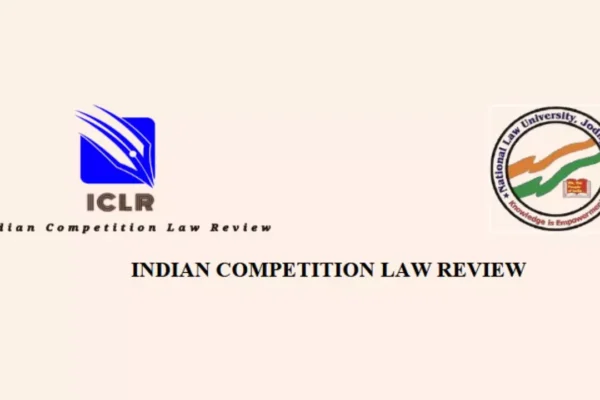 Call For Papers, Indian Competition Law Review, NLU, Jodhpur, Law Schools Call For Papers, Indian Competition Law Review, NLU, Jodhpur, Law Schools