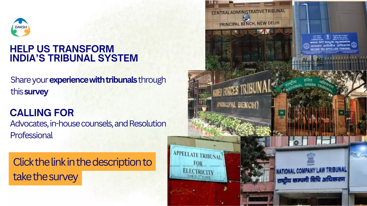 DAKSH. Survey, Tribunals