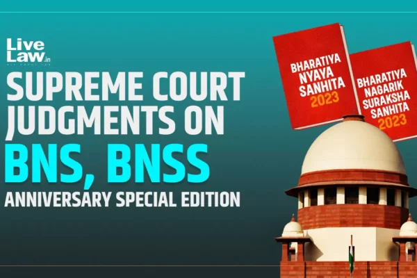 Key Supreme Court Judgments On BNS, BNSS