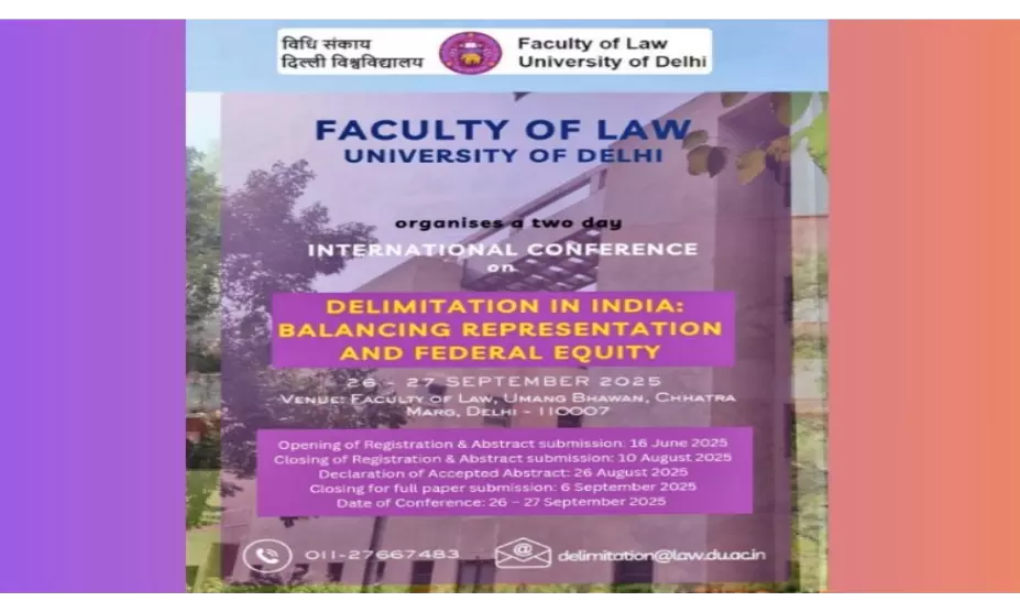 Call For Papers, International Conference, Delimitation In India, Representation, Federal Equity, Faculty Of Law, University Of Delhi, Law Schools
