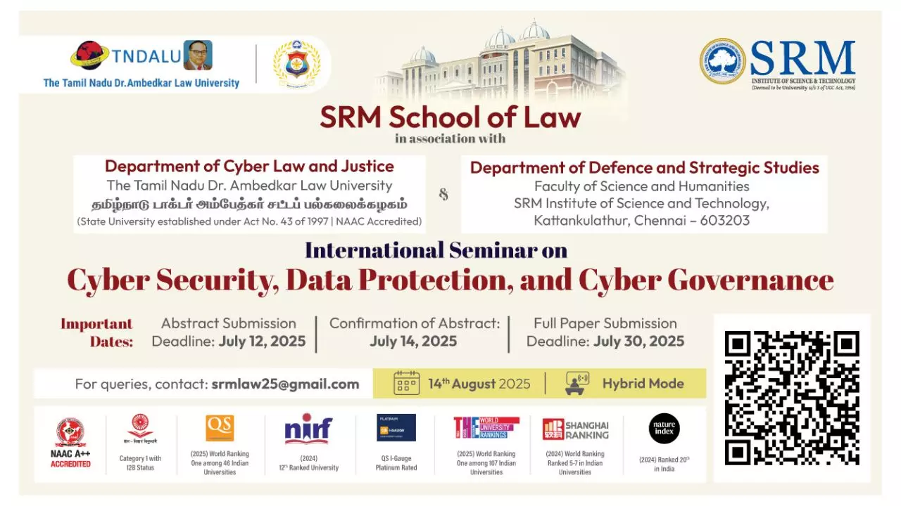 Call for Papers, International Seminar, Cyber Security, Data Protection And Cyber Governance, School Of Law Of SRMIST