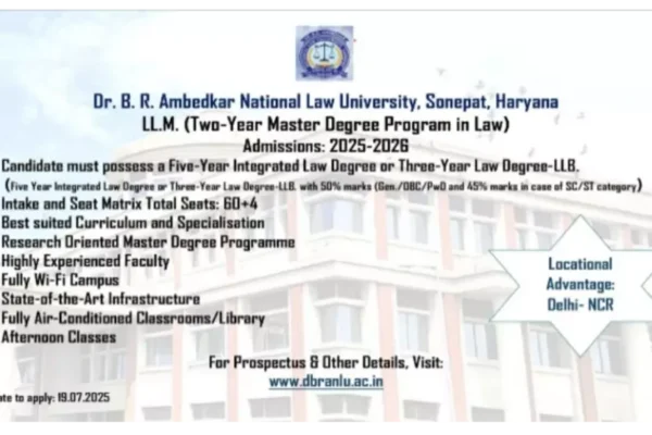 Admission, LL.M., 2 Years Master Degree, Dr. B. R. Ambedkar National Law University, Sonepat, Law Schools Admission, LL.M., 2 Years Master Degree, Dr. B. R. Ambedkar National Law University, Sonepat, Law Schools