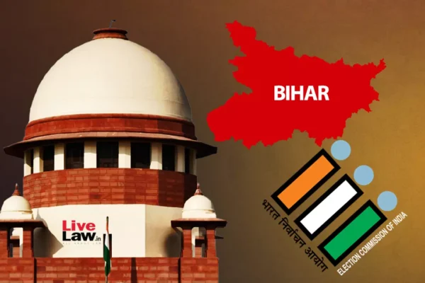 BREAKING| Supreme Court To Hear Petitions Challenging Bihar Electoral Roll Revision On July 10