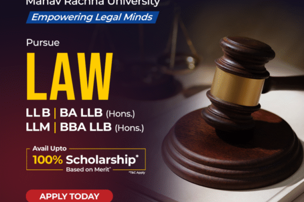 A Premier Destination for Legal Education Manav Rachna University: A Premier Destination for Legal Education