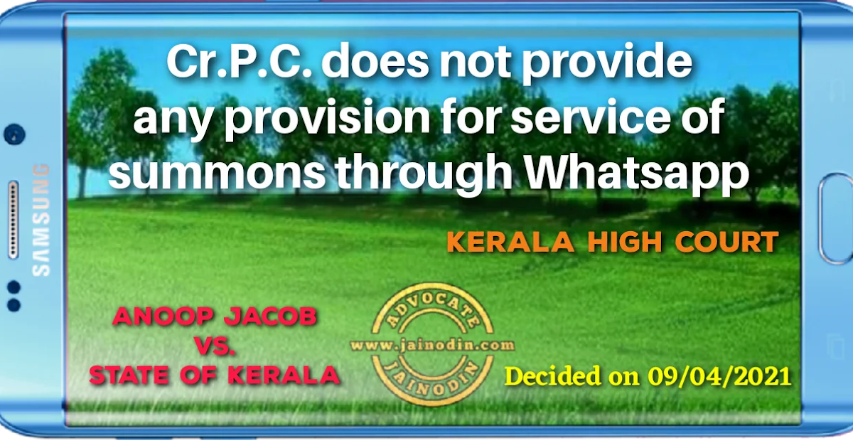 Cr.P.C. does not provide any provision for service of summons through Whatsapp 1 Cr.P.C. does not provide any provision for service of summons through Whatsapp