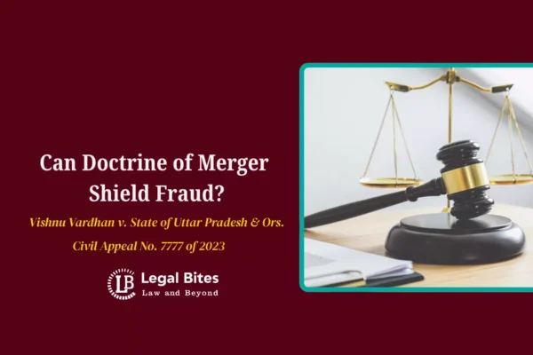Is It Justified to Apply the Doctrine of Merger Without Examining Its Boundaries?