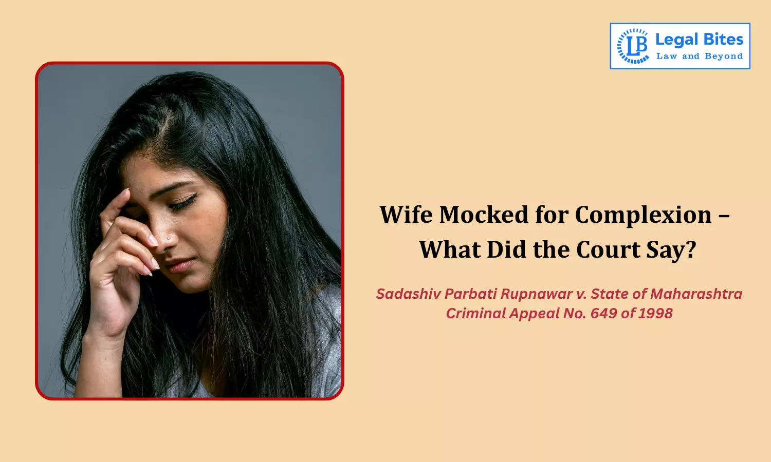 Is Taunting a Wife’s Dark Complexion Enough to Constitute Cruelty?