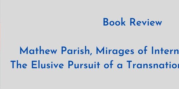 Mirages of International Justice – Indian Society for Legal Research