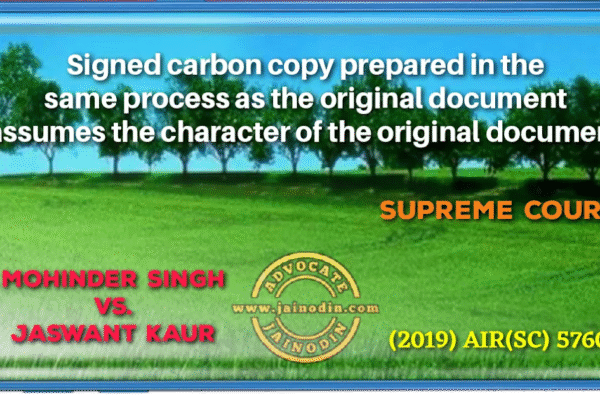 Signed carbon copy prepared in the same process as the original document assumes the character of the original document