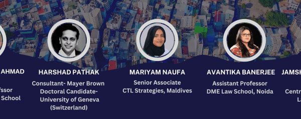 Symposium on Decoding Maldives’ Foreign Investment and Arbitration Law Regime – Indian Society for Legal Research Symposium on Decoding Maldives’ Foreign Investment and Arbitration Law Regime – Indian Society for Legal Research