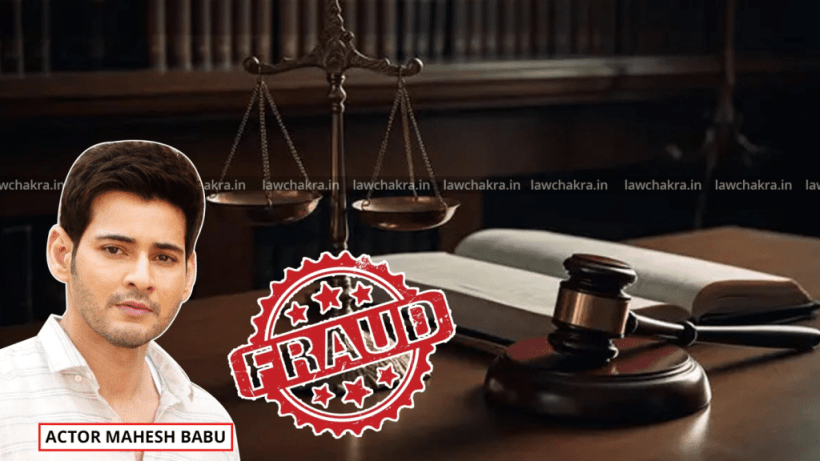 Mahesh Babu Receives Court Notice Over Alleged Rs 34 Lakh Real Estate Scam