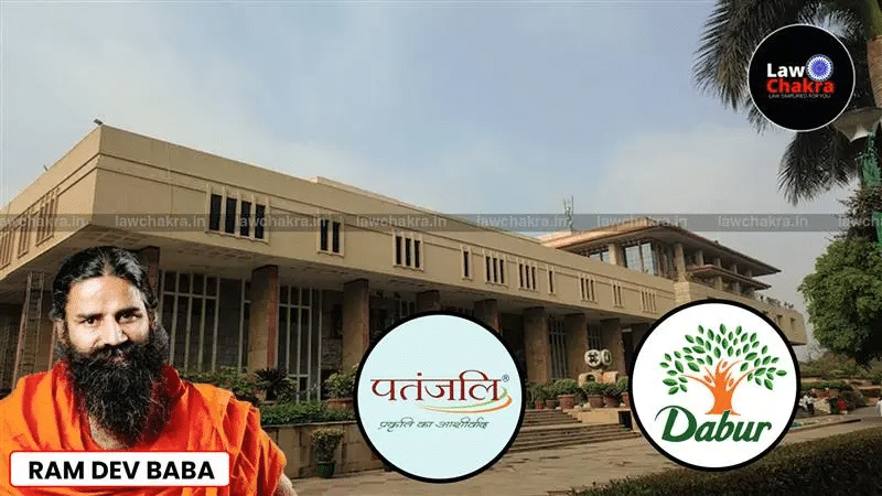 Disparaging Dabur Chyawanprash Ads: Delhi HC Orders Patanjali to Remove Advertisements