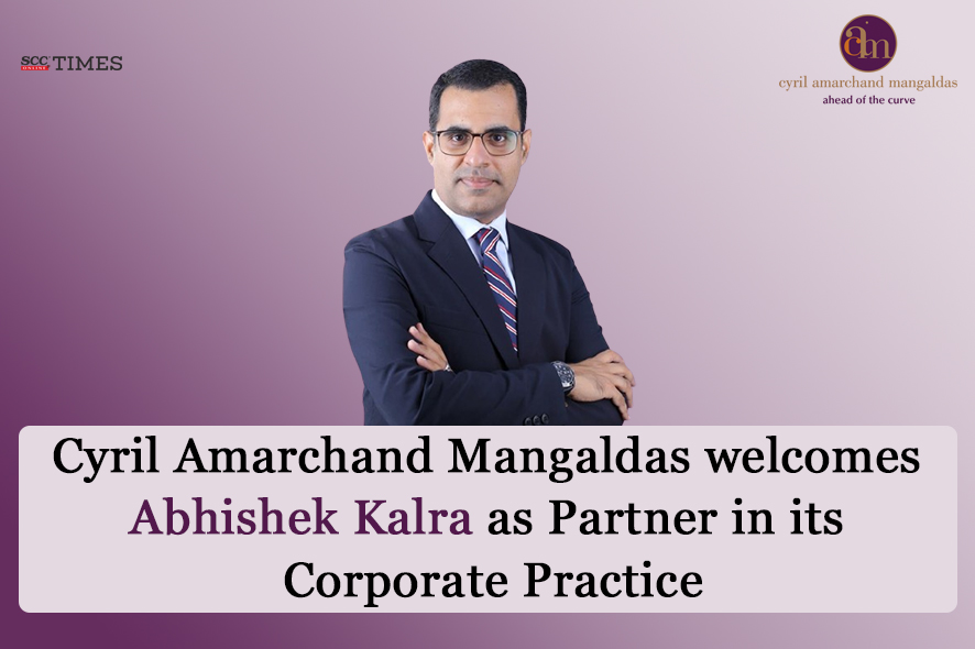 Abhishek Kalra Joins CAM as Partner in Corporate Practice