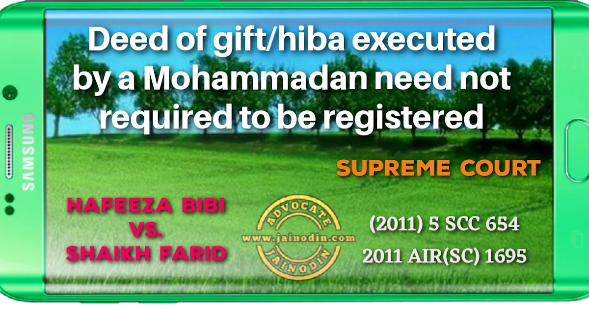 Deed of gift/hiba executed by a Mohammadan need not required to be registered
