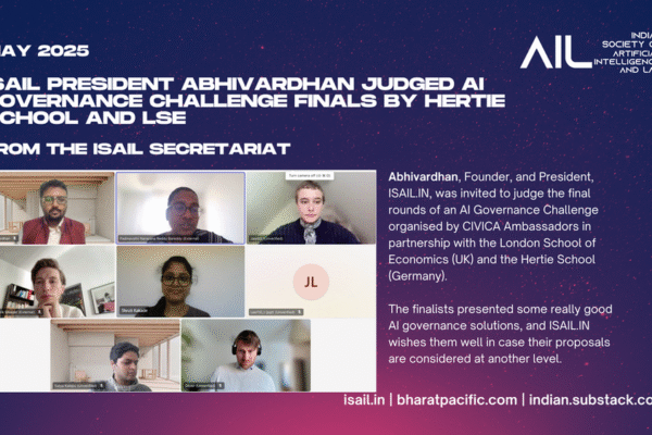 ISAIL President Abhivardhan Judged AI Governance Challenge Finals by Hertie School and LSE