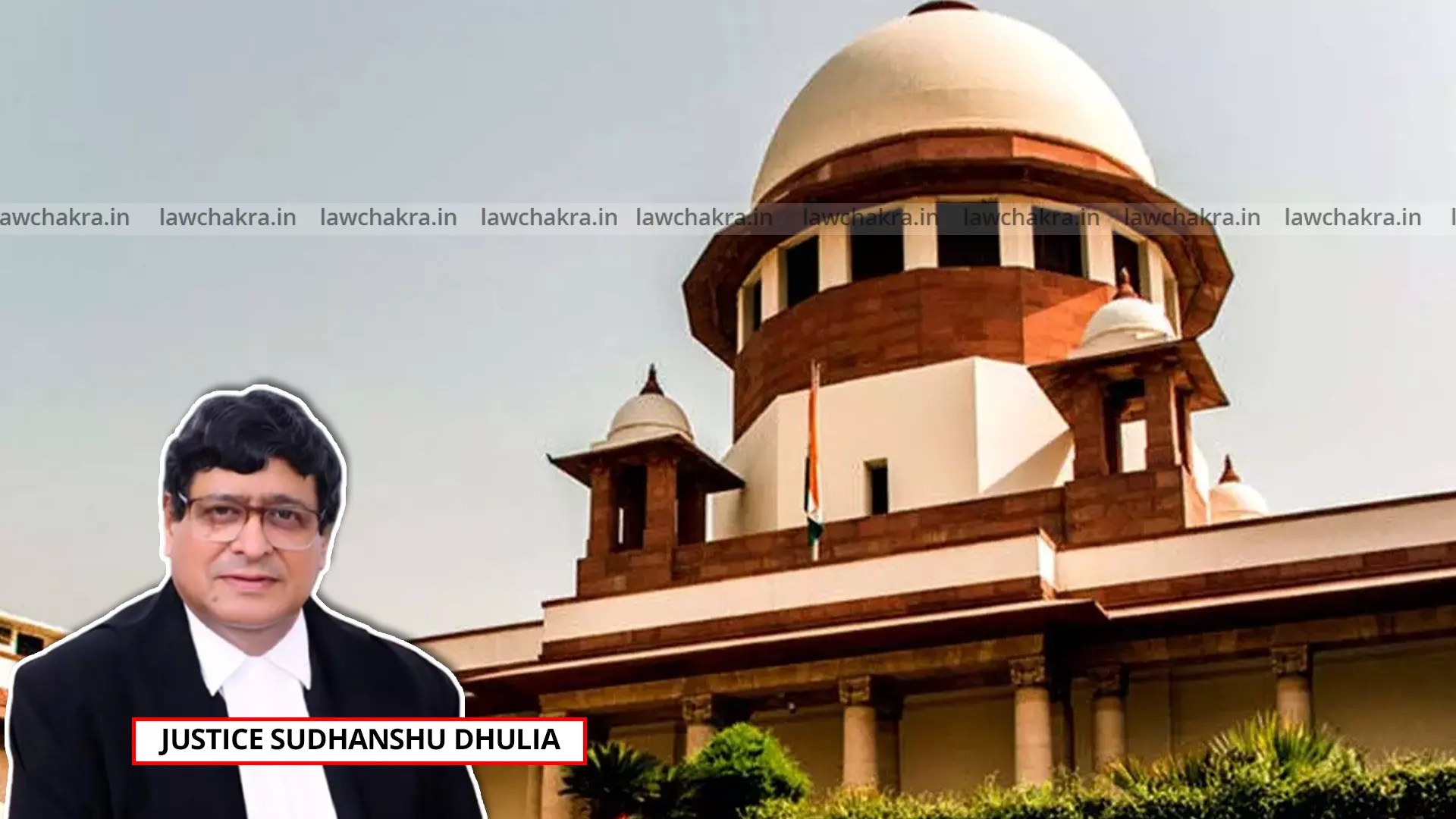 Justice Sudhanshu Dhulia’s Emotional Farewell From Supreme Court 1 Justice Sudhanshu Dhulia’s Emotional Farewell From Supreme Court