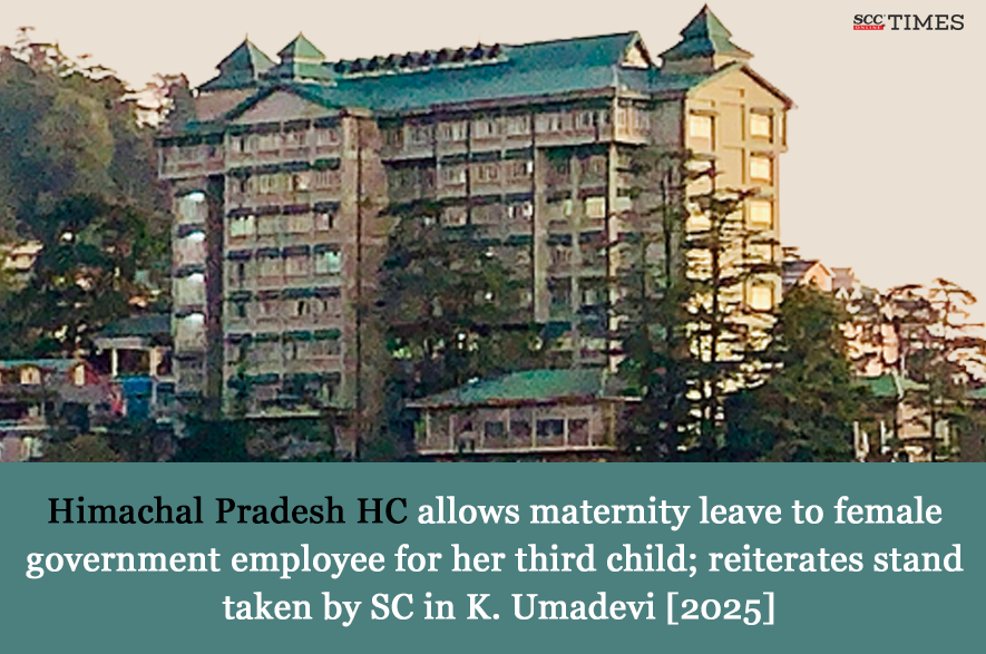 Maternity leave to female govt employee for 3rd child: HP HC