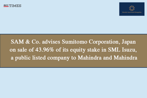 SAM & Co. Advises Sumitomo on 43.96% Stake Sale in SML Isuzu to Mahindra & Mahindra