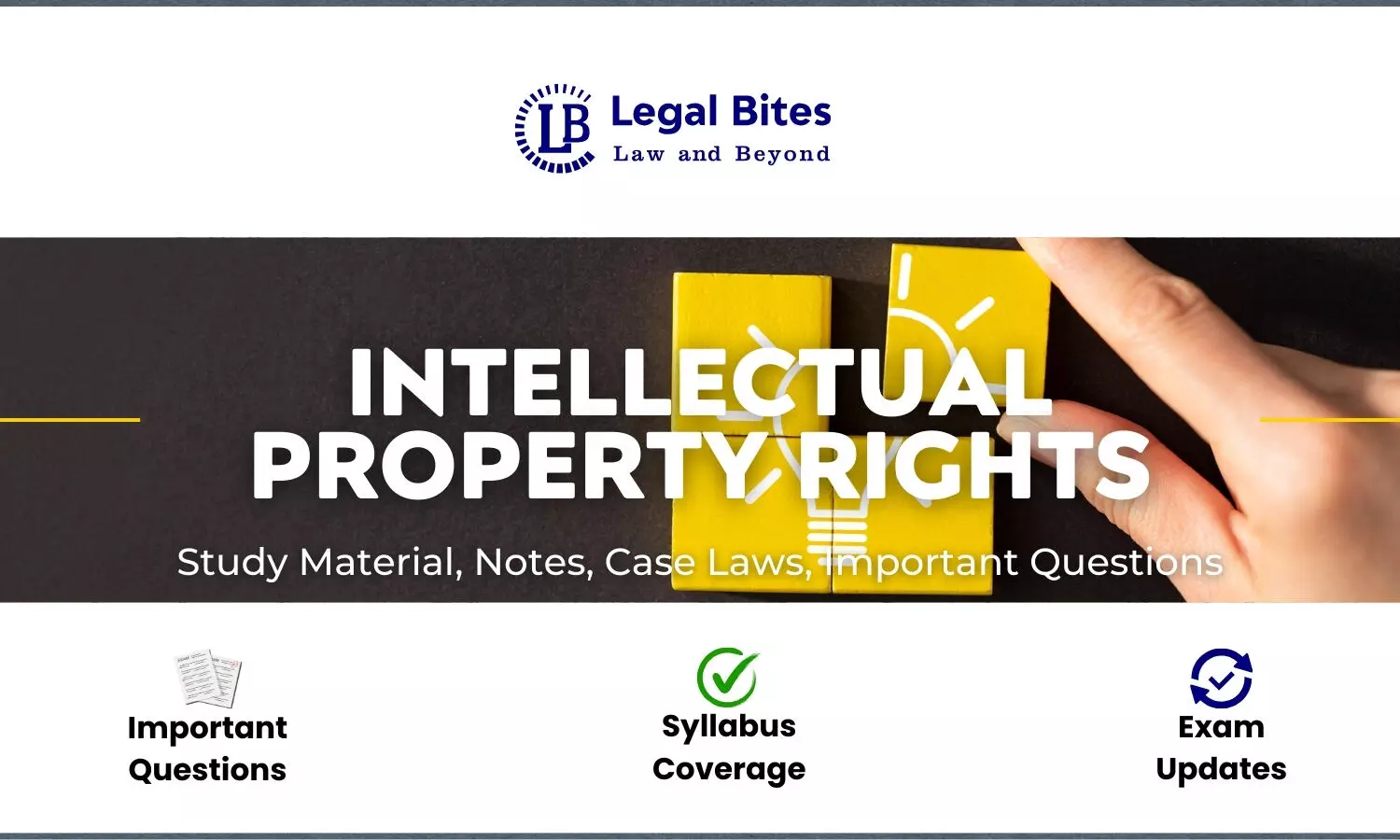 Intellectual Property Rights | Notes, Cases & Study Material